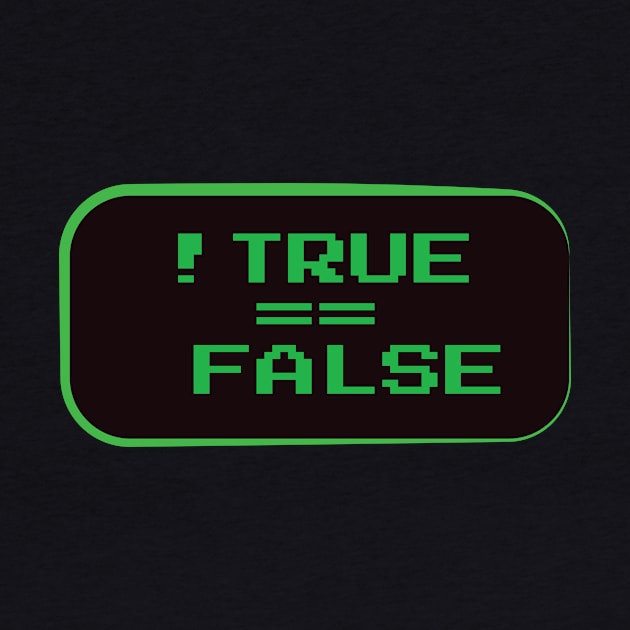 Programmer, !true==false by emojiawesome